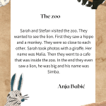 Priča 'Zoološki vrt' autorke Anje Babić, učenice Excellent škole engleskog, opisuje avanturu Sarah i Stefana među životinjama